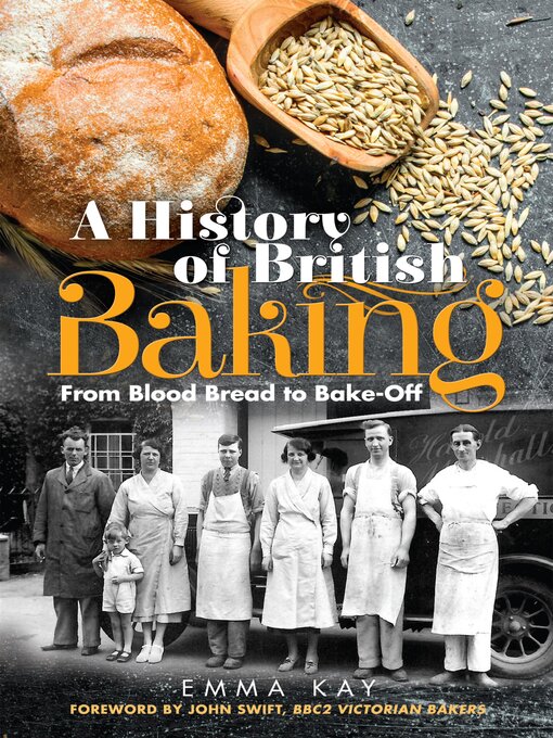 Title details for A History of British Baking by Emma Kay - Available